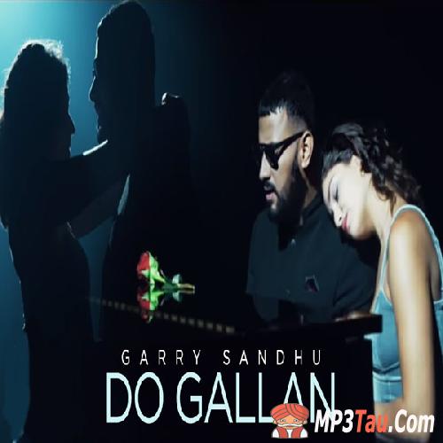 Lets-Talk-(Do-Gallan) Garry Sandhu mp3 song lyrics